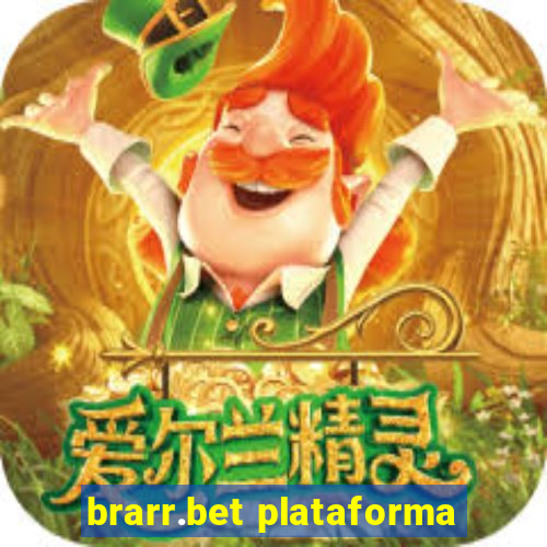 brarr.bet plataforma